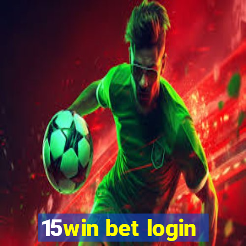 15win bet login